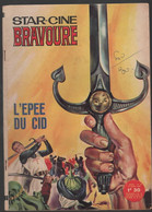 STAR CINE BRAVOURE    "L'épée Du Cid "  N°87 - Cinema