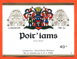 Etiquette Neuve D'eau De Liqueur Poir'iams Poires Williams G.B.F à 67550 - 100 Cl - Fruit En Groenten