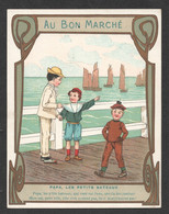 CHROMO PUB AU BON MARCHE / PAPA LES PETITS BATEAUX      / CHANSON ENFANTINE D752 - Au Bon Marché