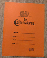Rare Ancien Livre  Cahier D'Ecole  LE CALLIGRAPHE Couverture Orange Scolaire Librairie 100% Vierge à Carreaux 48 Pages - 0-6 Ans