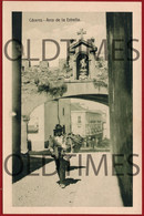 ESPANA - CACERES - ARCO DE LA ESTRELLA - 1920 PC - Cáceres