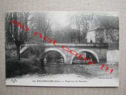 France / SANCERGUES ( Cher ) - Pont Sur La Vauvise - Sancergues