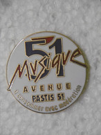 Pin's Avenue MUSIQUE Avec PASTIS 51 - Pins Boisson Apéritif Pin EGF Badge - Musique