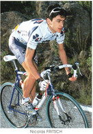 Photographie Vélo Cyclisme  - 10 X 15 CM-   NICOLAS  FRITSCH   2001 - Cyclisme