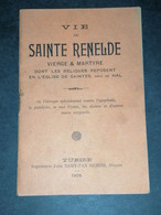 Vie De Sainte Renelde 1905 / Vierge Et Martyre / Église De Saintes ( Tubize) / 32 Pages - Bélgica