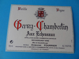 Etiquette De Vin Gevrey Chambertin Aux Echezeaux Vieille Vigne Domaine Fourrier - Bourgogne