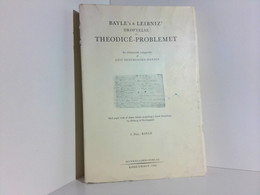 Bayles & Leibniz Dröftelse Af Theodice-Problemet. En Idehistorisk Redegörelse. Med Nogle Traek Af Denne Debats - Filosofía