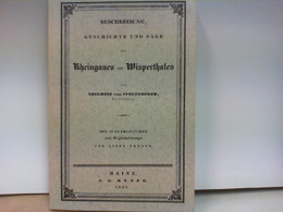 Beschreibung, Geschichte Und Sage Des Rheingaues Und Wisperthales - Sagen En Legendes