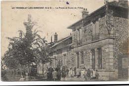 93    Tremblay   Les Gonesse  -  La Poste  Et Ecole Des Filles - Tremblay En France
