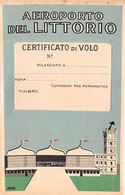 013916 "ROMA - AEROPORTO DEL LITTORIO - CERTIFICATO DI VOLO - COMPAGNIA NAZ. AERONAUTICA" CUSTODIA - NOTIZIE - Certificados De Vuelo