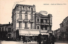 17 - ROYAN - SAN44493 - Café De L'Hôtel De Ville - Royan