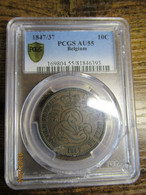 Belgique   10 Centimes 1847/37  MS 55 - 10 Centimes
