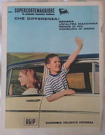 PUBBLICITA' ADVERTISING SUPERCORTEMAGGIORE AGIP FOGLIO PUBBLICITARIO RITAGLIO DA GIORNALE 1960 - Posters