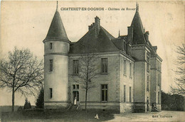 Chatenet En Dognon * Le Château De Rosier - Andere & Zonder Classificatie