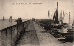 Noirmoutier * L'herbaudière * Le Port * Bateaux Et Jetée - Noirmoutier