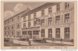 N28- 85) LUÇON - GRAND HOTEL DU CROISSANT - TELEPHONE 1.15  - (2 SCANS) - Lucon