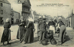 Concarneau * L'industrie Sardinière Bretonne , Marins Livrant Leur Pêche , Départ Pour L'usine - Concarneau