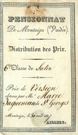 Montaigu * RARE Document 19ème * Pensionnat , Distribution De Prix 6ème Classe De Latin 30 Aout 1827 * école - Montaigu