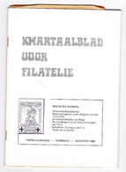 KWARTAALBLAD VOOR FILATELIE  Augustus 1989 Tentoonstellingskalender Luchtpostbladen Van België De Vervalsingen Van De - Dutch (until 1940)