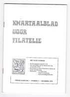 KWARTAALBLAD VOOR FILATELIE  4 Deccember 1979 De Doorgangsstempel D' A/B  Een Aanvulling Van De Dienstorder Van 19 Oktob - Néerlandais (jusque 1940)