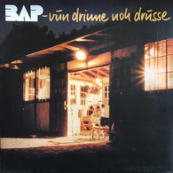 * LP *  BAP - VUN DRINNE NOH DRÜSSE (Germany 1982) - Sonstige - Deutsche Musik