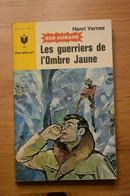 Bob Morane - Les Guerriers De L'Ombre Jaune - H. Vernes - Type 6 - EO 1965 - Aventura