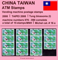 2008 Automatenmarken China Taiwan TAIPEI Tung Blossoms I / ATM 16 Black / 076-090 MNH / 电子邮票 Vending Etiquetas - Distributeurs