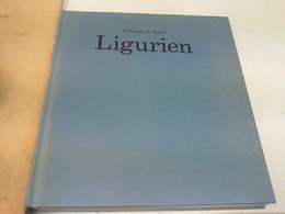 Unterwegs In Italien ; Ligurien. Geschichtsträchtige Riviera. - Altri & Non Classificati