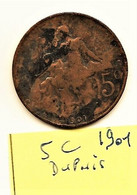 5 Centimes  " Dupuis"  1901   TB - 5 Centimes
