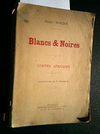 Blancs & Noires, Contes Africains (1922) Harry Norjen, F Francis (Cngo, Ruanda, - 1901-1940