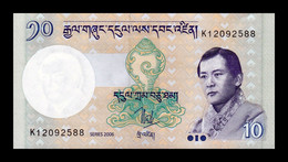 Bhutan 10 Ngultrum 2006 Pick 29a SC UNC - Bhutan