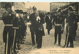 Cherbourg * Le Voyage Présidentiel * Le Président Poincaré Dans L'arsenal * Revue De Troupes - Cherbourg