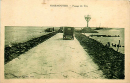 Noirmoutier * Route Et Passage Du Goa Gois * Automobile Voiture Ancienne - Noirmoutier