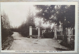 01 - Ain - CPA De 1912 - Hauteville - Station Climatique - Entrée De Mangini - Hauteville-Lompnes