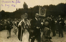 Le Puy * Carte Photo * Souvenir Des Fêtes De La Ville * 1926 * Défilé Reines - Le Puy En Velay