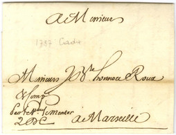 Lettre Avec Texte Daté De Cadix 1737 Pour Marseille. Au Recto, Mention Manuscrite D'acheminement '' Par Le Veau Mentor Q - Correo Marítimo