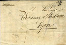 Lettre Avec Texte Daté De Smyrne Pour Lyon, Au Recto MP D'entrée COLONIES PAR / MARSEILLE. 1826. - TB / SUP. - Correo Marítimo