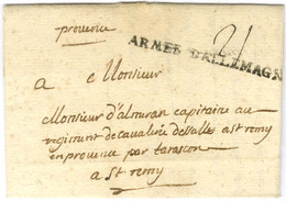 Lettre Avec Texte Daté De Richelseim Le 31 Janvier 1767 Pour Saint Rémy. Au Recto, ARMEE D'ALLEMAGNE (Lenain 7A2). - TB. - Army Postmarks (before 1900)