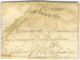 Lettre Avec Texte Daté Au Camp De Rechlingchausen Le 9 Septembre 1758, Signée Du Maréchal De Contades Pour Gueldres. Au  - Sellos De La Armada (antes De 1900)