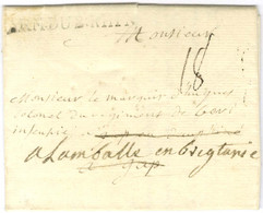 Lettre Avec Texte Daté D'Aix La Chapelle Le 30 Avril 1759 Pour Gap Réexpédiée à Lamballe. Au Recto, ARM: DU. B: RHIN (Le - Army Postmarks (before 1900)