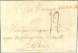Lettre Avec Texte Daté De Hanovre Le 1er Décembre 1757 Pour Paris. Au Recto, Marque Postale Rouge (non Signalée) A. DU.  - Army Postmarks (before 1900)