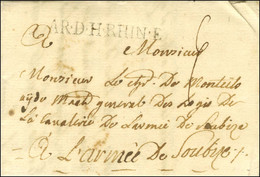 Lettre Avec Texte Daté De Gottingen Le 10 Septembre 1761 Adressée à L'armée De Soubise. Au Recto, AR. D. H. RHIN. E (Len - Army Postmarks (before 1900)