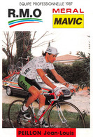 EQUIPE R.M.O MERAL MAVIC 1987 - JEAN-LOUIS PEILLON - PALMARES AU VERSO - Cyclisme
