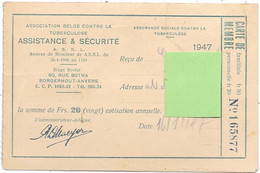 ASSOC.BELGE CONTRE LA TUBERCULOSE - ASSISTANCE ET SECURITE 1947 - BORGERHOUT-ANVERS Carte De Membre - Visiting Cards