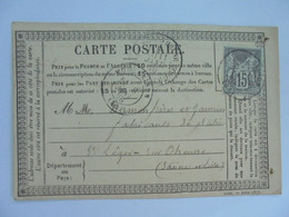 CARTE POSTALE TYPE PRECURSEUR TIMBRE TYPE SAGE 15 C CIRCULEE 1878 MONTTRISON  A ST GILLES - Precursor Cards