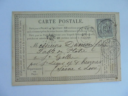 CARTE POSTALE TYPE PRECURSEUR TIMBRE TYPE SAGE 15 C CIRCULEE 1878 COMBEPLAINE  A ST GILLES - Voorloper Kaarten