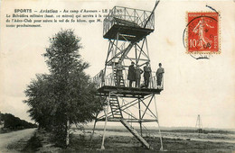 Le Mans * Aviation * Au Camp D'auvours * Le Belvédère Militaire * Aérodrome Commission De L'aéro Club - Le Mans