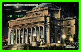 NEW YORK CITY, NY - COLUMBIA UNIVERSITY LIBRARY AT NIGHT - PHOTO BY KEYSTONE - ACACIA CARD CO - - Enseñanza, Escuelas Y Universidades