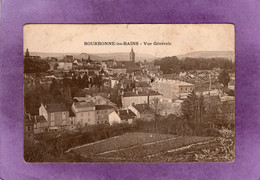 52  BOURBONNE LES BAINS Vue Générale - Bourbonne Les Bains