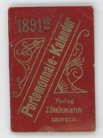 Petit Carnet Calendrier 1891 / Portemonnaie Kalender ( Allemagne ) Verlag J. Stehmann Leipzig - Small : ...-1900